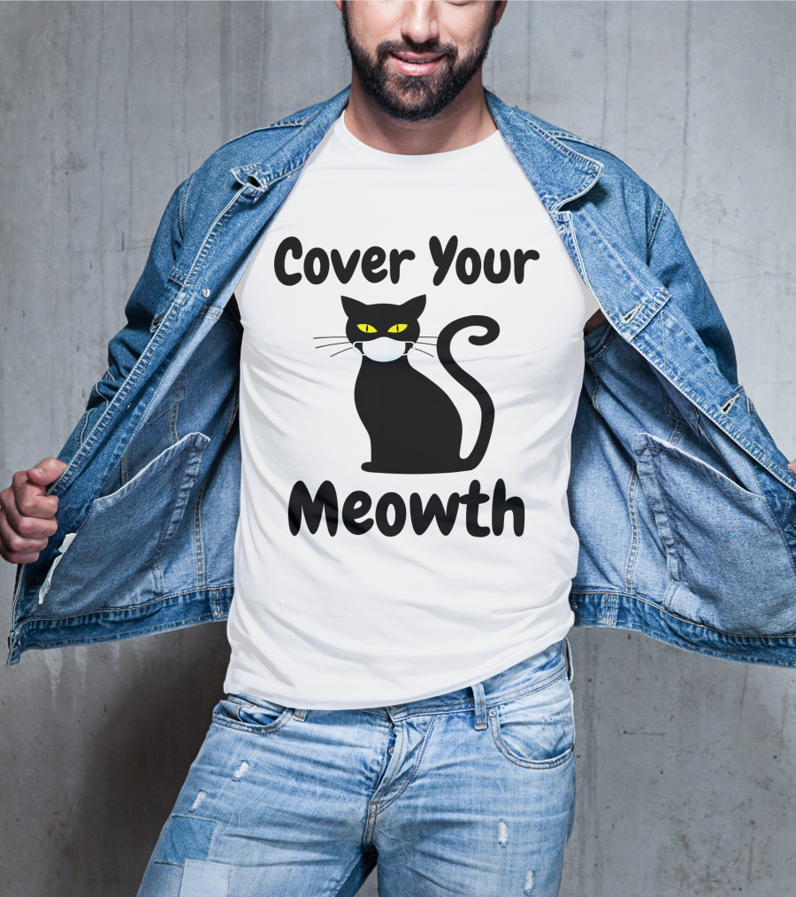 Cover Your Meowth Funny Halloween Cat Mask Humor Halloween Cat Mask Humor T-Shirt
