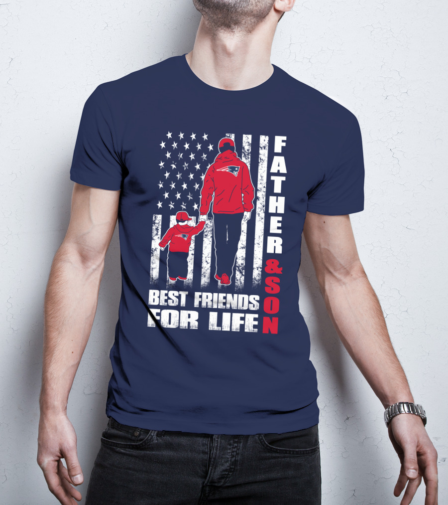 FATHER AND SON PATRIOTS BEST FRIENDS FOR LIFE T-Shirt