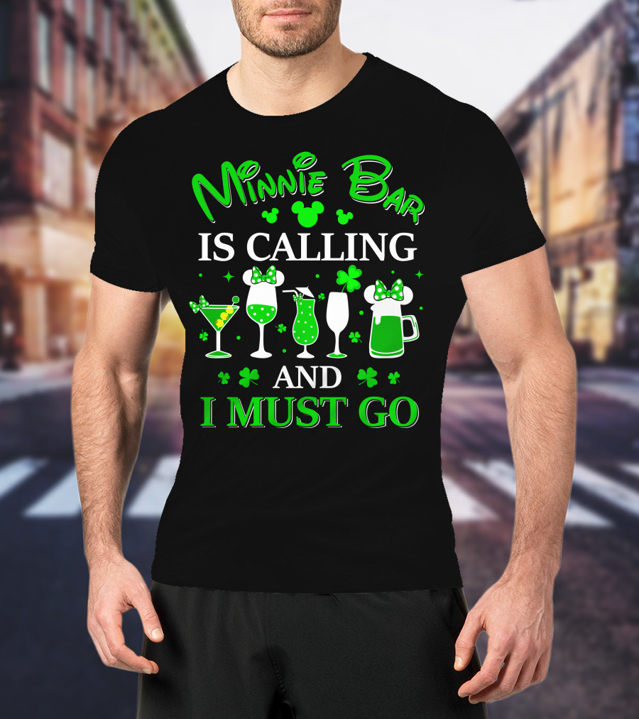 Minnie Bar Is Calling And I Must Go T-Shirt