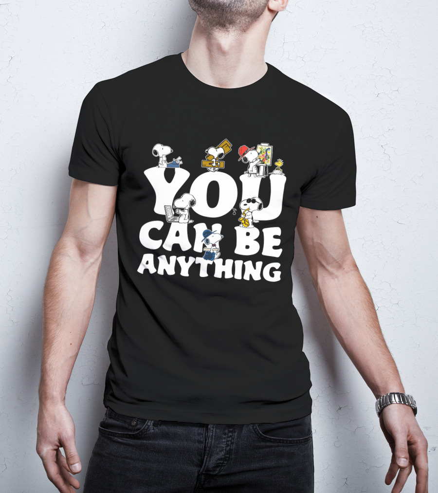 YOU CAN BE ANYTHING Peanuts Snoopy Characters Variety Of Careers T-Shirt