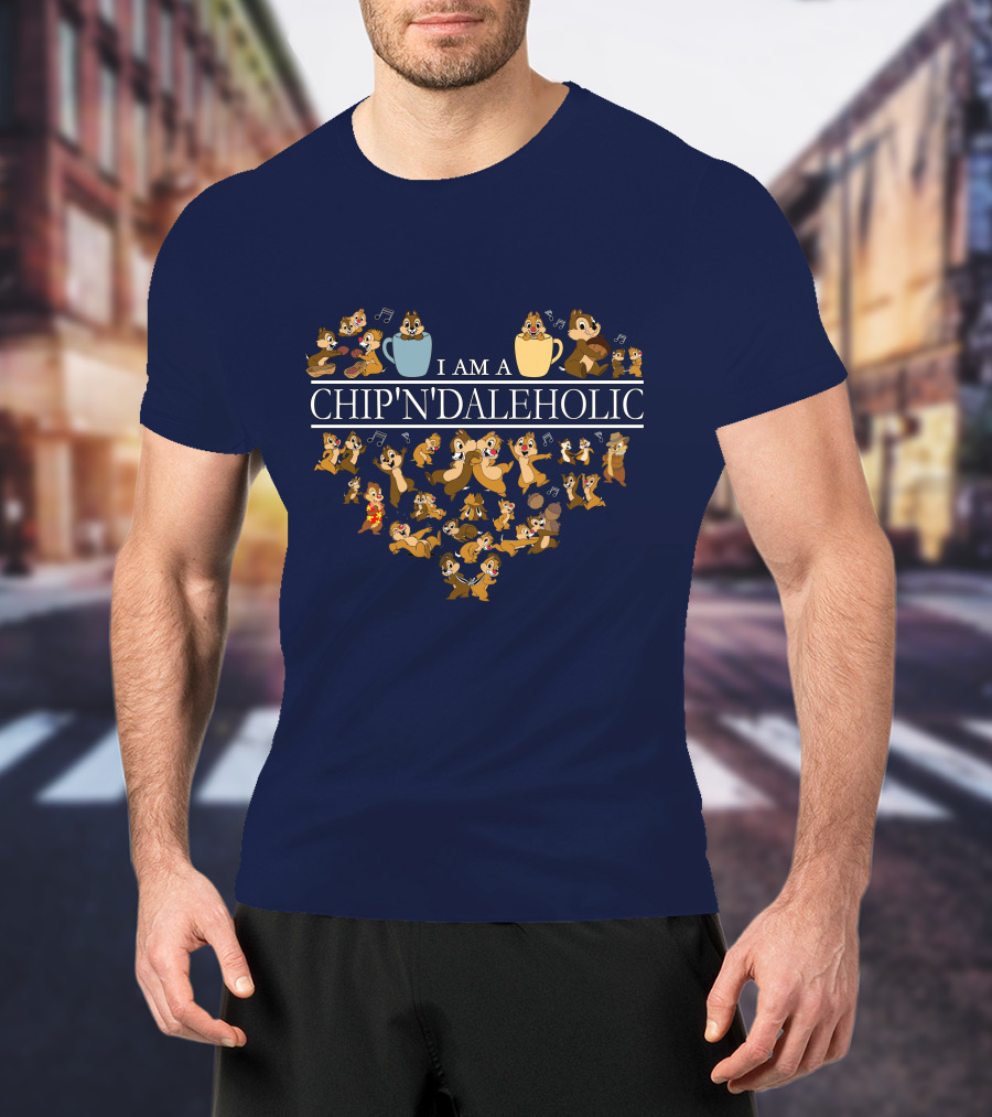I Am A Chip 'N' Daleholic T-Shirt