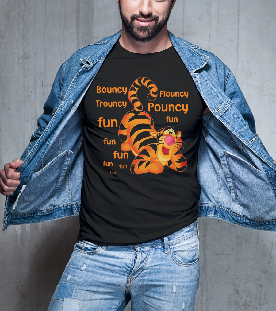 Bouncy Trouncy Flouncy Pouncy Fun Fun Fun Tigger T-Shirt