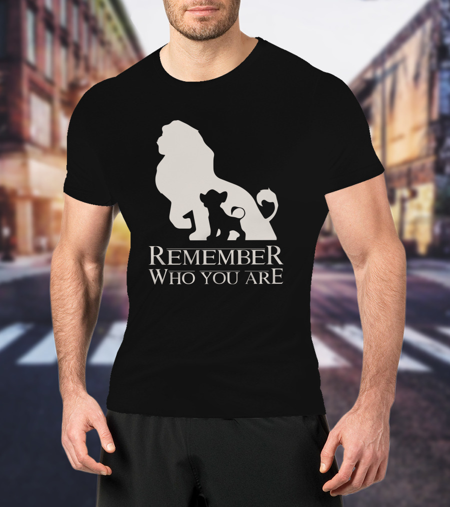 Remember Who You Are Lion T-Shirt