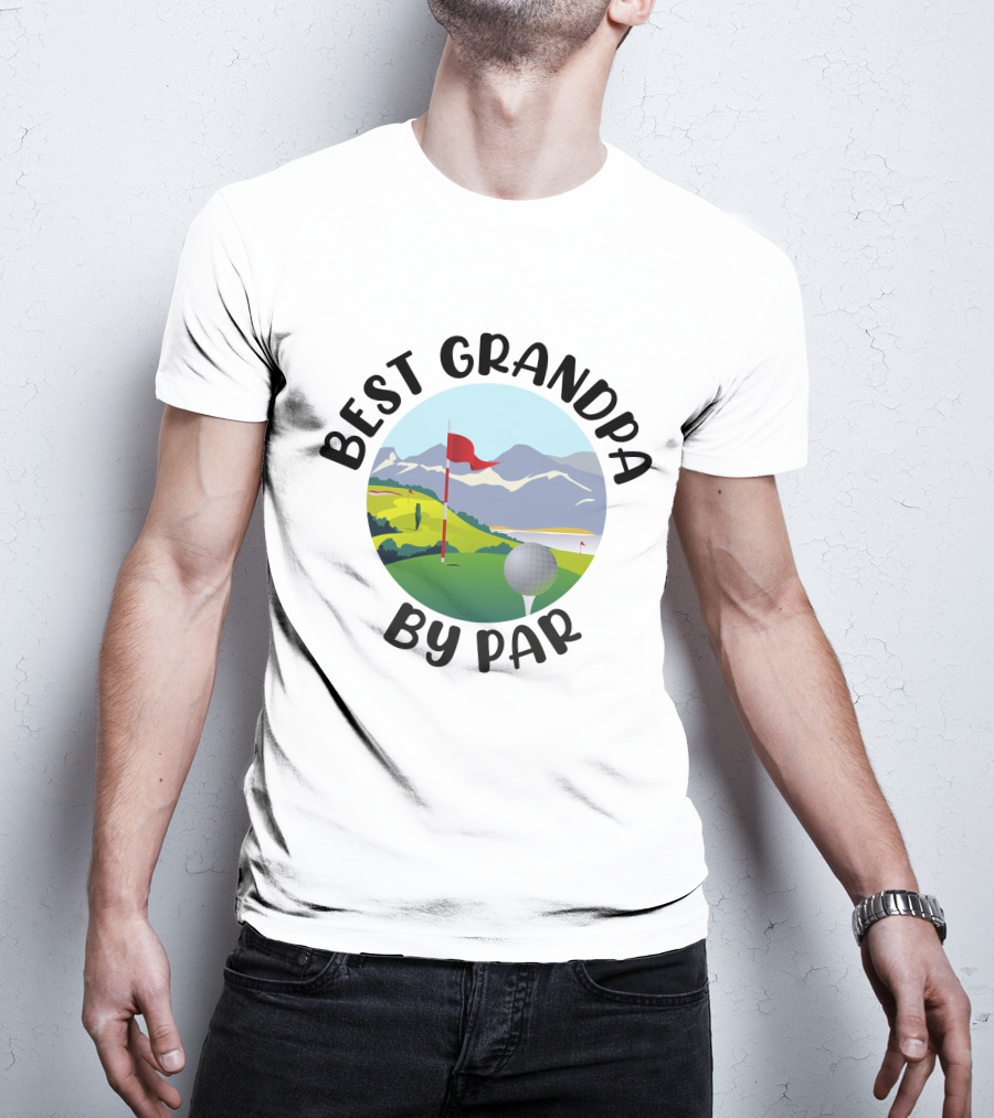 Best Grandpa By Par Funny Golf Grandpa Gift T-Shirt