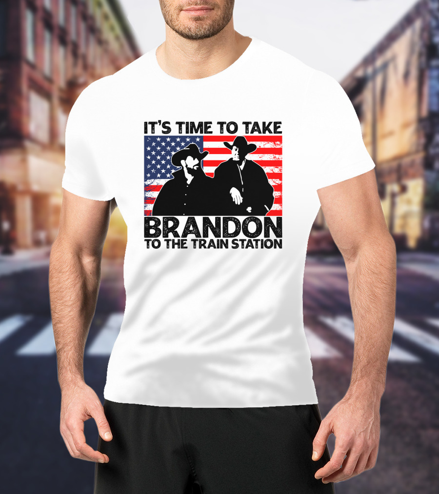 Yellowstone It's Time To Take Brandon To The Train Station American Flag Cowboy T-Shirt