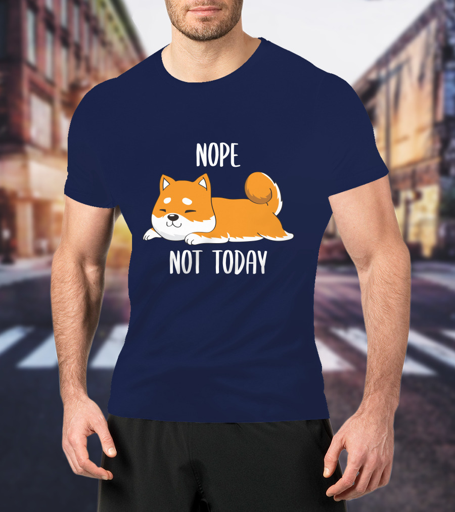 Nope Not Today Shiba Inu Men Casual T-Shirt