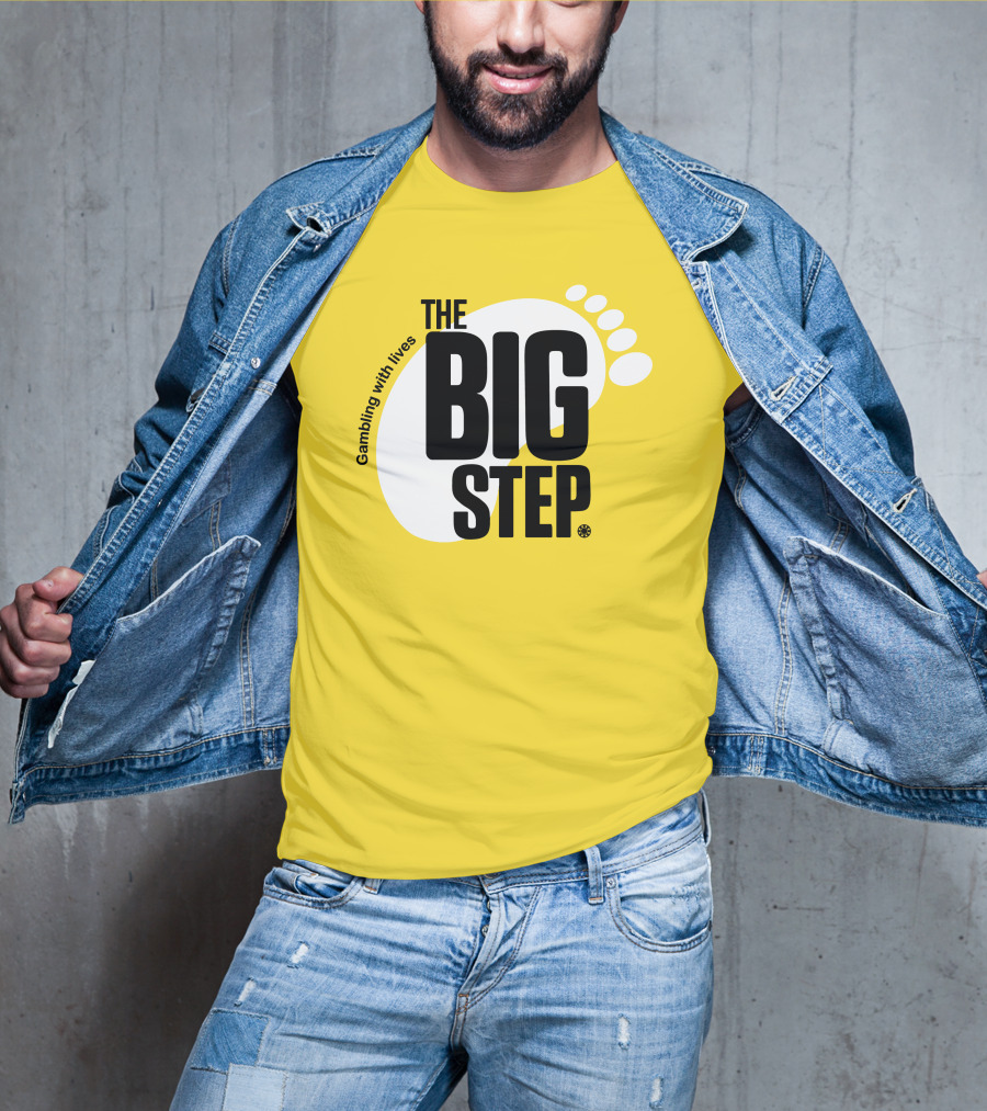 Gambling With Lives The Big Step Footprint T-Shirt