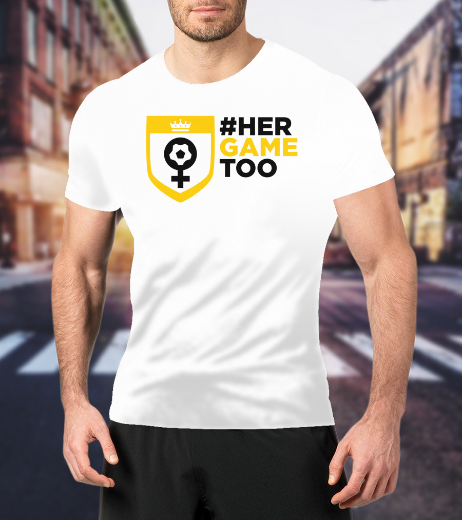Her Game Too Soccer Symbol Empowerment T-Shirt