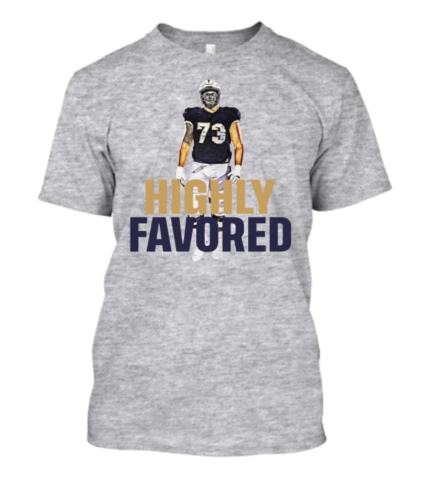 Highly Favored Football Player Number 73 T-Shirt