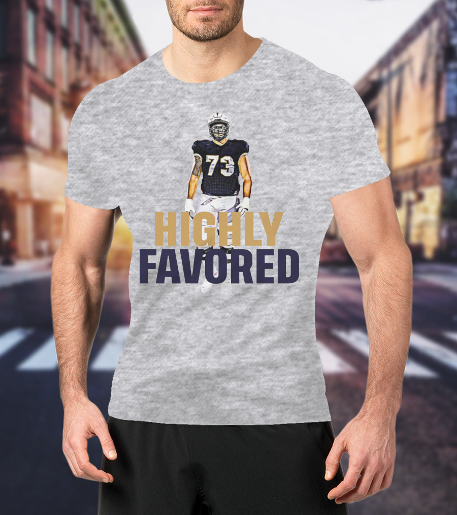 Highly Favored Football Player Number 73 T-Shirt