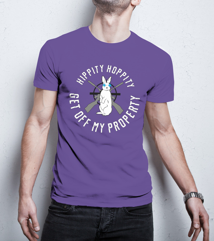 Hippity Hoppity Get Off My Property Rabbit With Crossed Rifles T-Shirt
