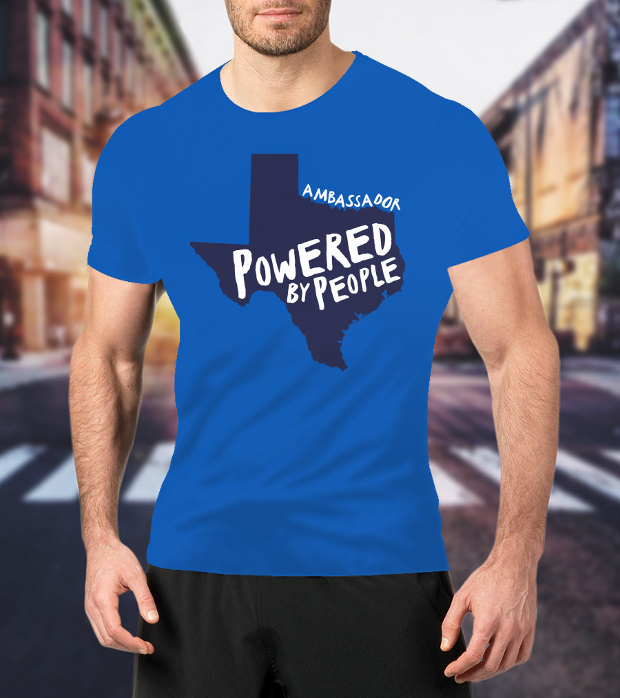 Ambassador Powered By People Texas Map T-Shirt