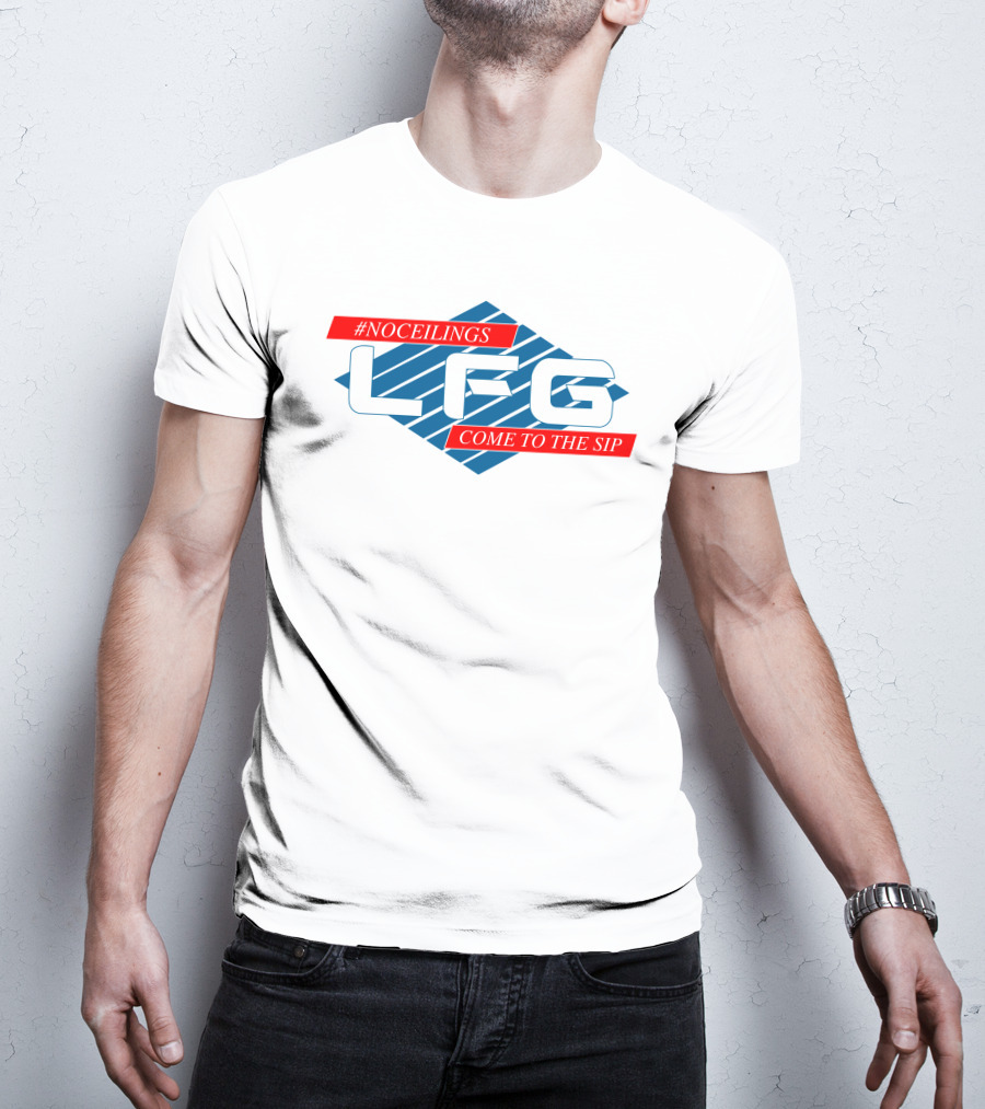 Noceilings LFG Come To The Sip T-Shirt