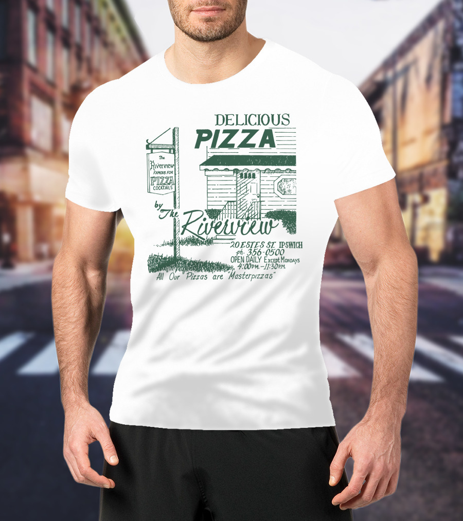Delicious Pizza By The Riverview Ipswich Open Daily Famous For Pizza Cocktails Masterpizzas T-Shirt