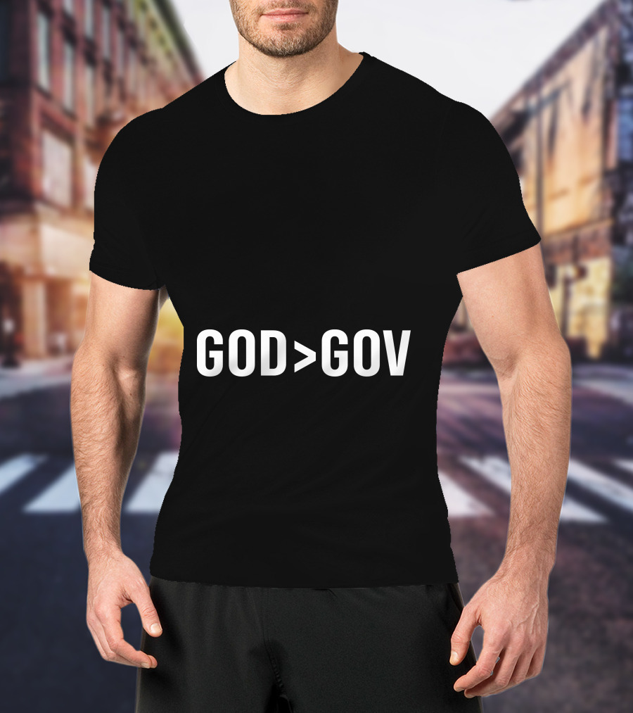 God Greater Than Gov T-Shirt