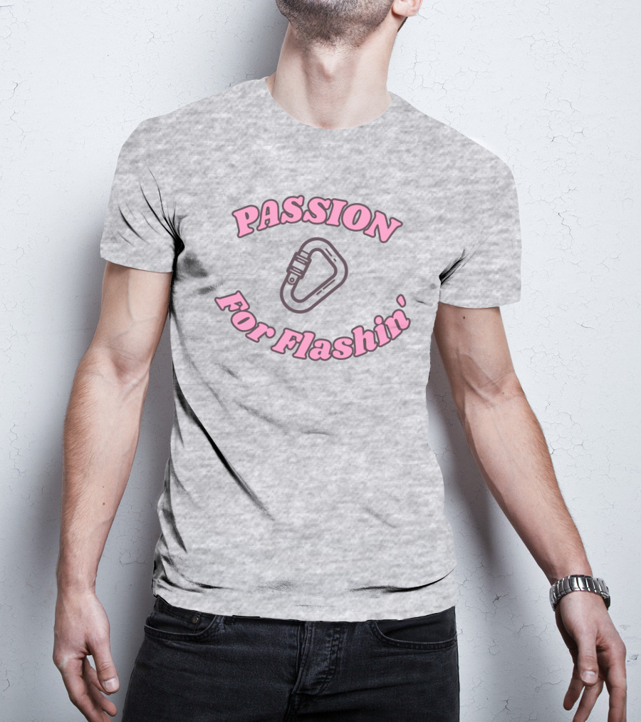 PASSION FOR FLASHIN' Carabiner Climbing Essentials T-Shirt