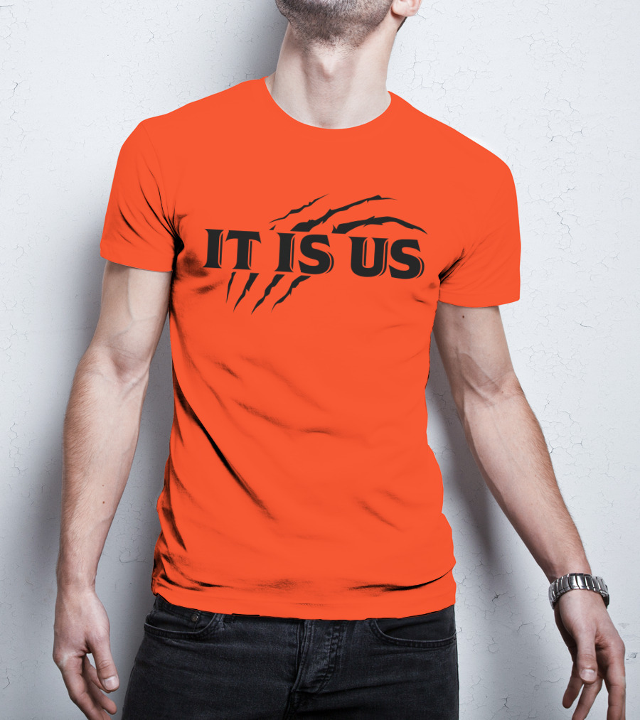 Cincinnati Bengals It Is Us Fan Claw Marks T-Shirt