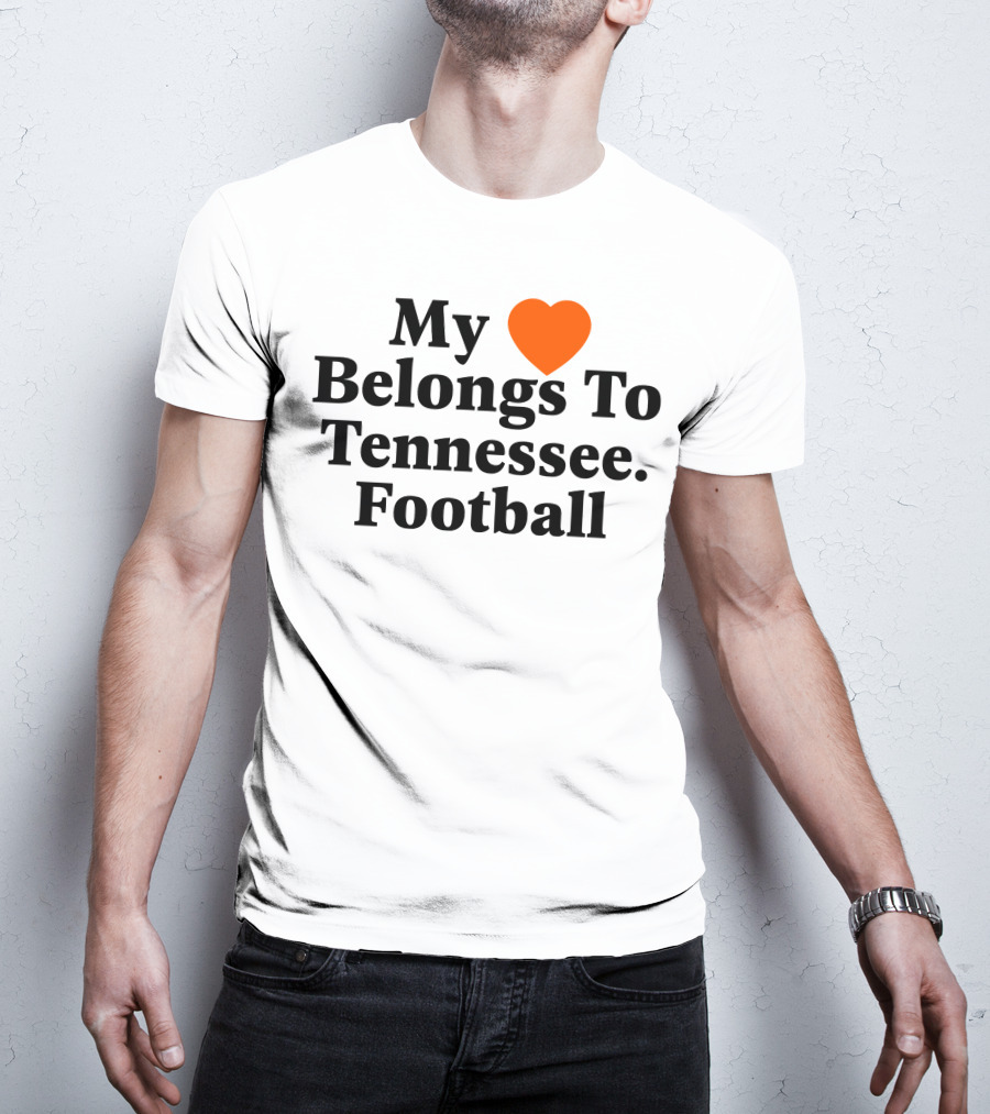 My Heart Belongs To Tennessee Football Southern Made T-Shirt