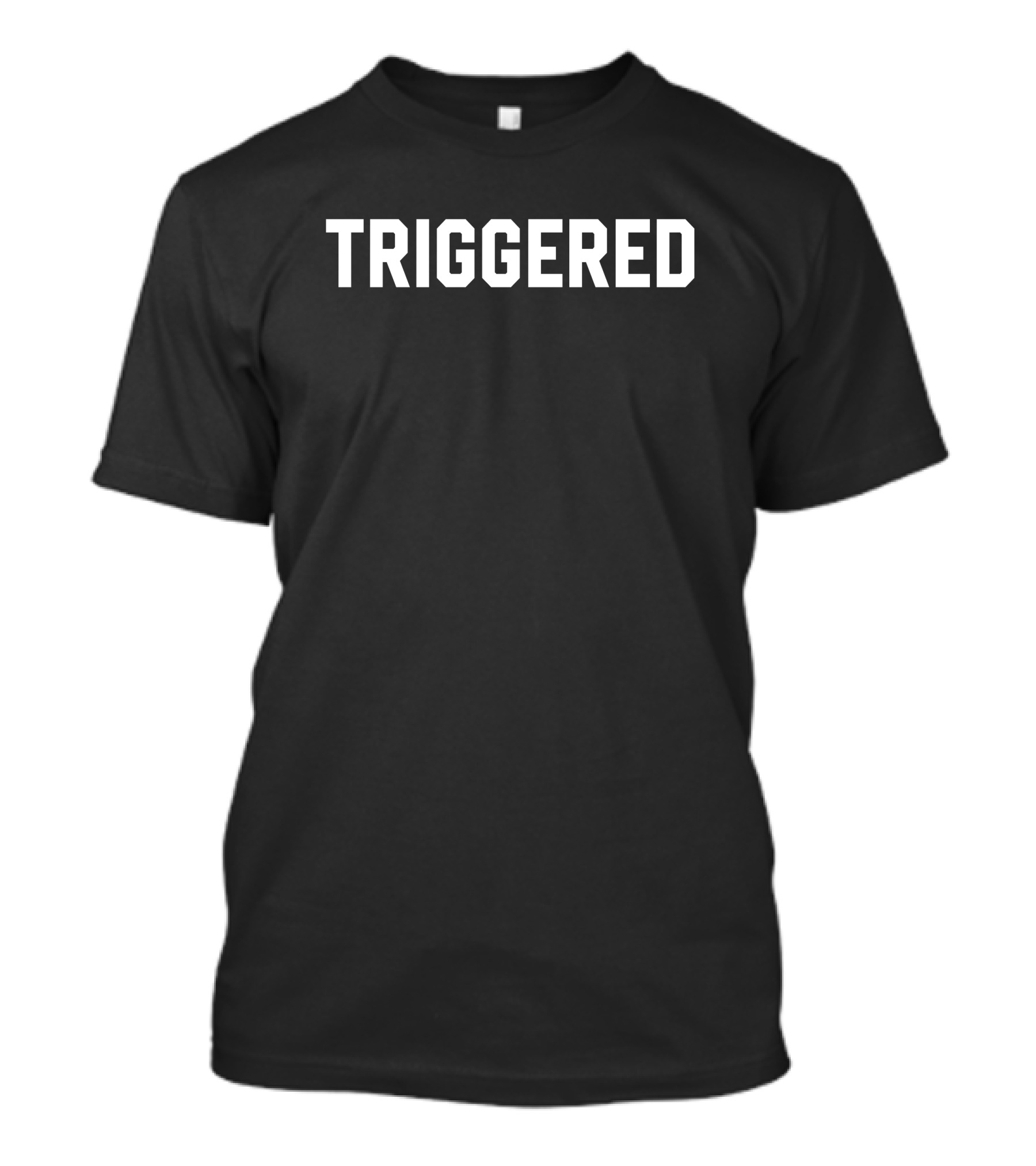 Triggered Merchandise T-Shirt