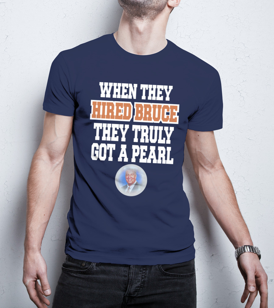 When They Hired Bruce They Truly Got A Pearl - Bruce Pearl Image T-Shirt