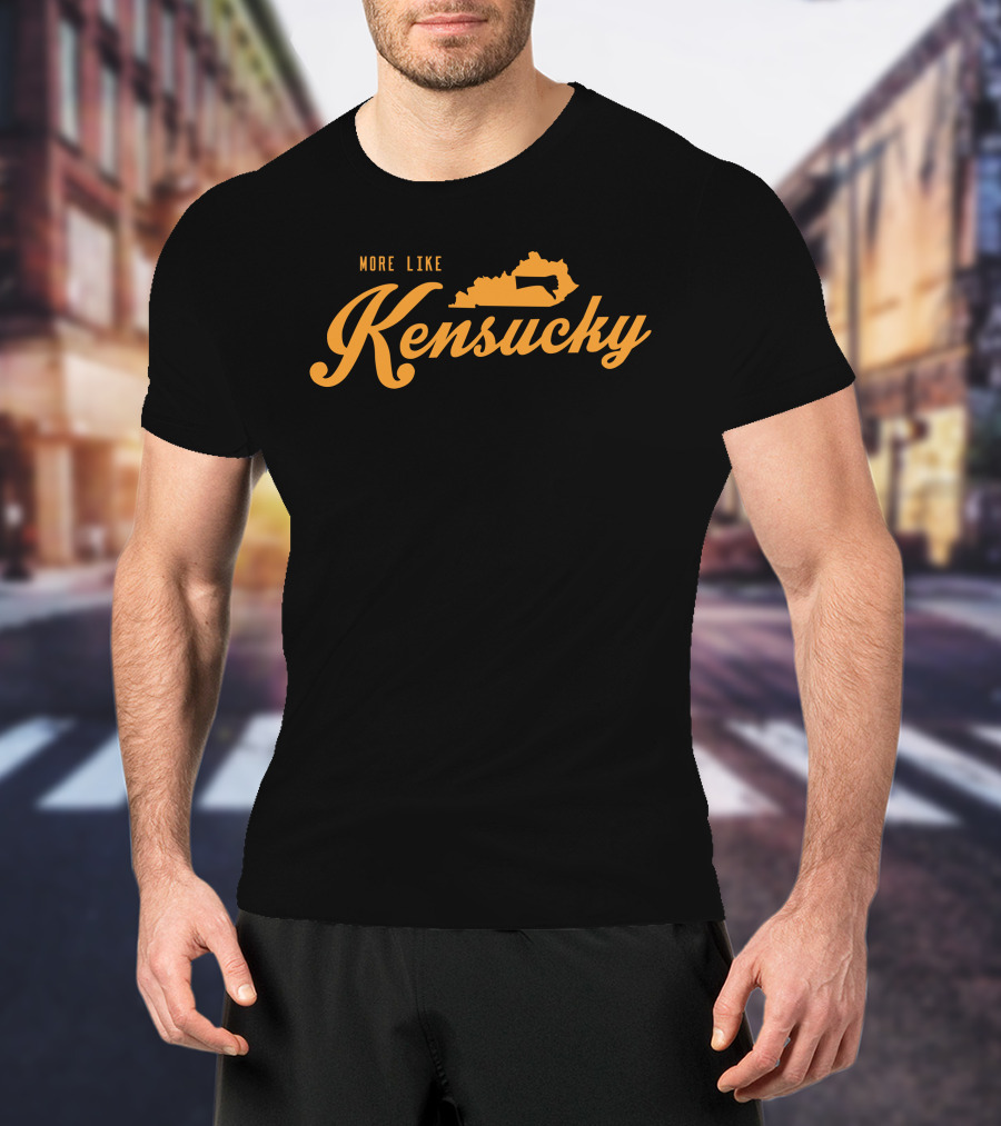 Sweetasamink More Like Kensucky Kentucky State Shape T-Shirt