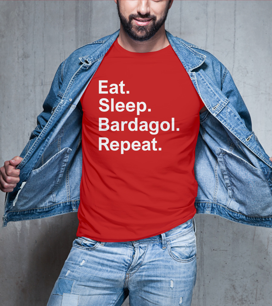 Eat Sleep Bardagol Repeat Annee Monee Shirt Type T-Shirt