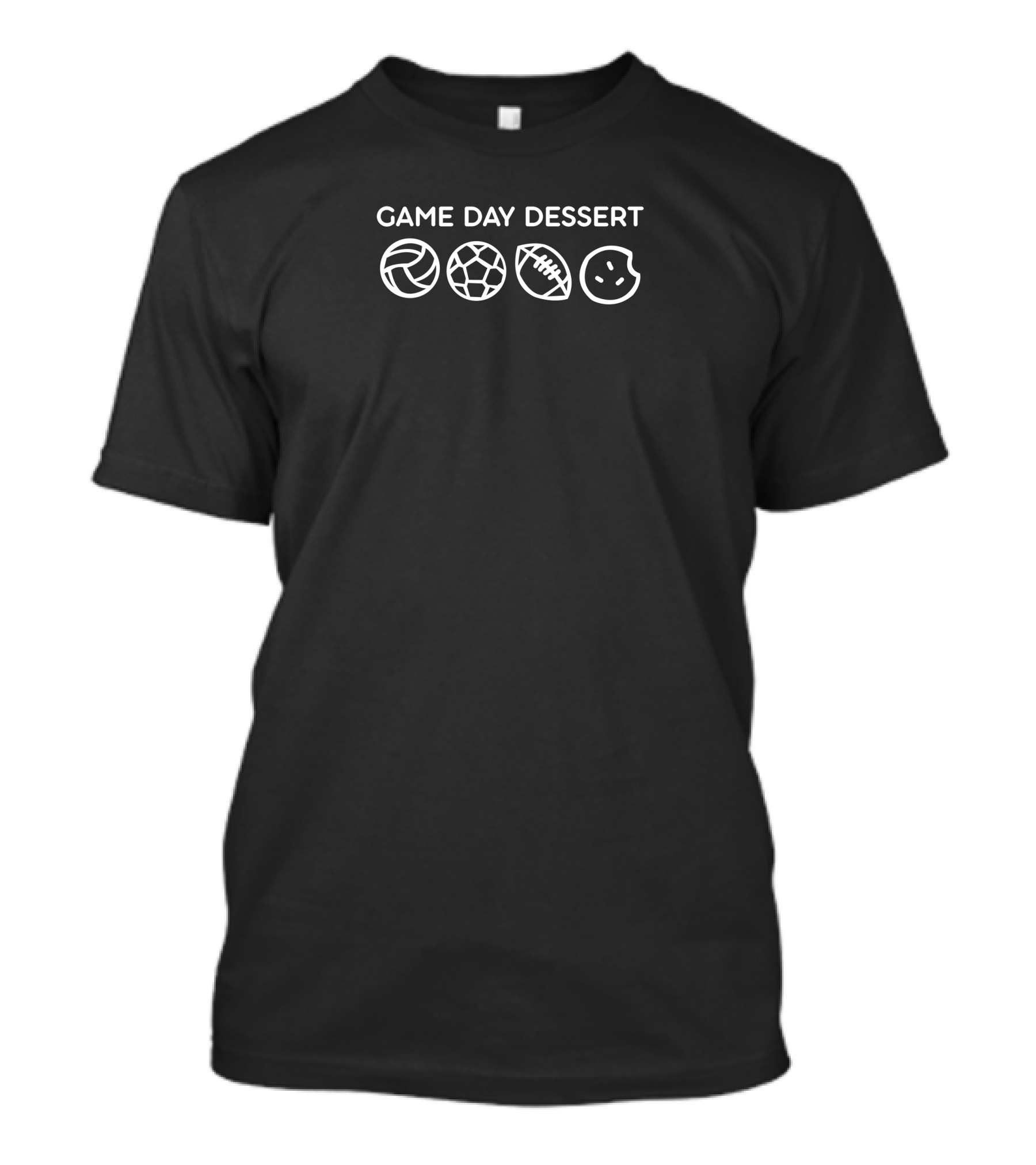 Game Day Dessert Volleyball Soccer Football Cookie T-Shirt