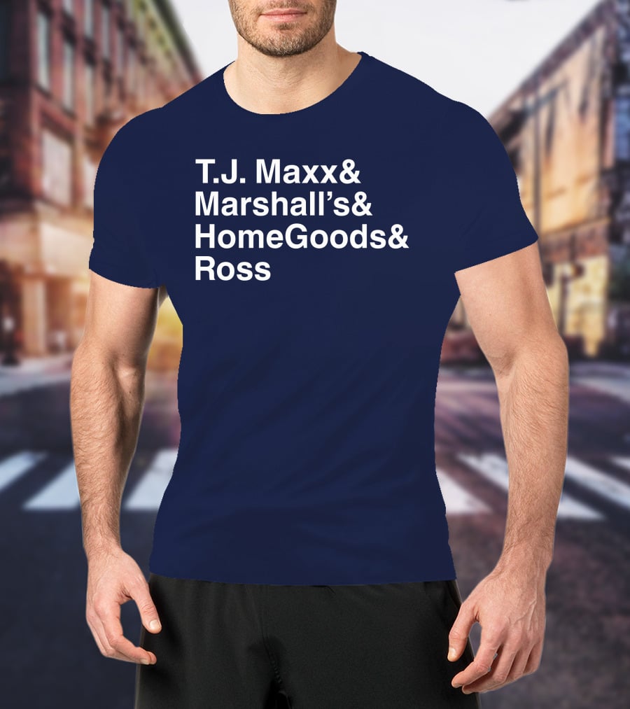 T.J. Maxx Marshall's HomeGoods Ross Middle Class Fancy T-Shirt