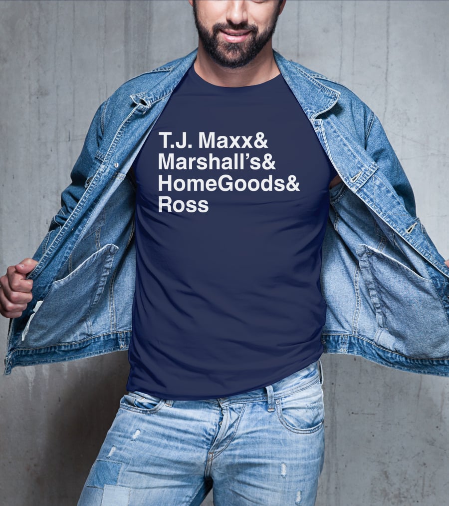 T.J. Maxx Marshall's HomeGoods Ross Middle Class Fancy T-Shirt