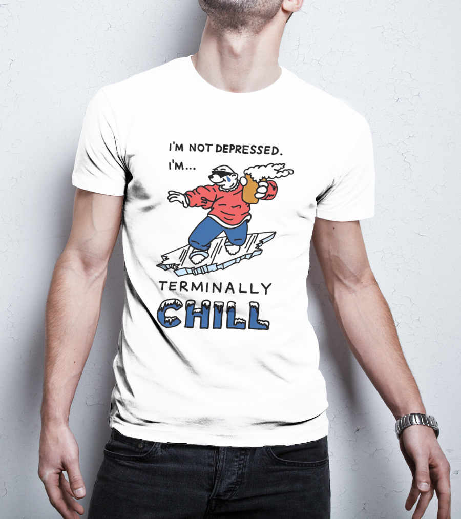 I'm Not Depressed I'm Terminally Chill Surfing Polar Bear T-Shirt