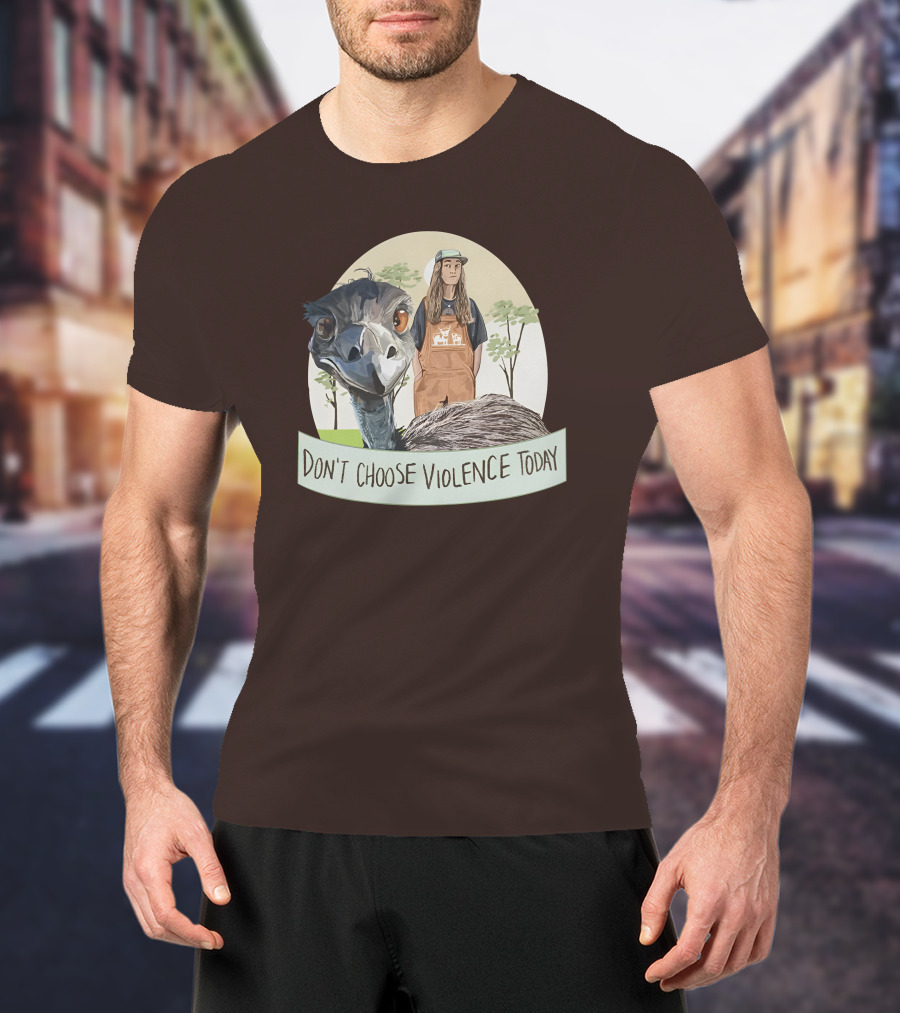 Eco Friendly Don't Choose Violence Today Emu T-Shirt