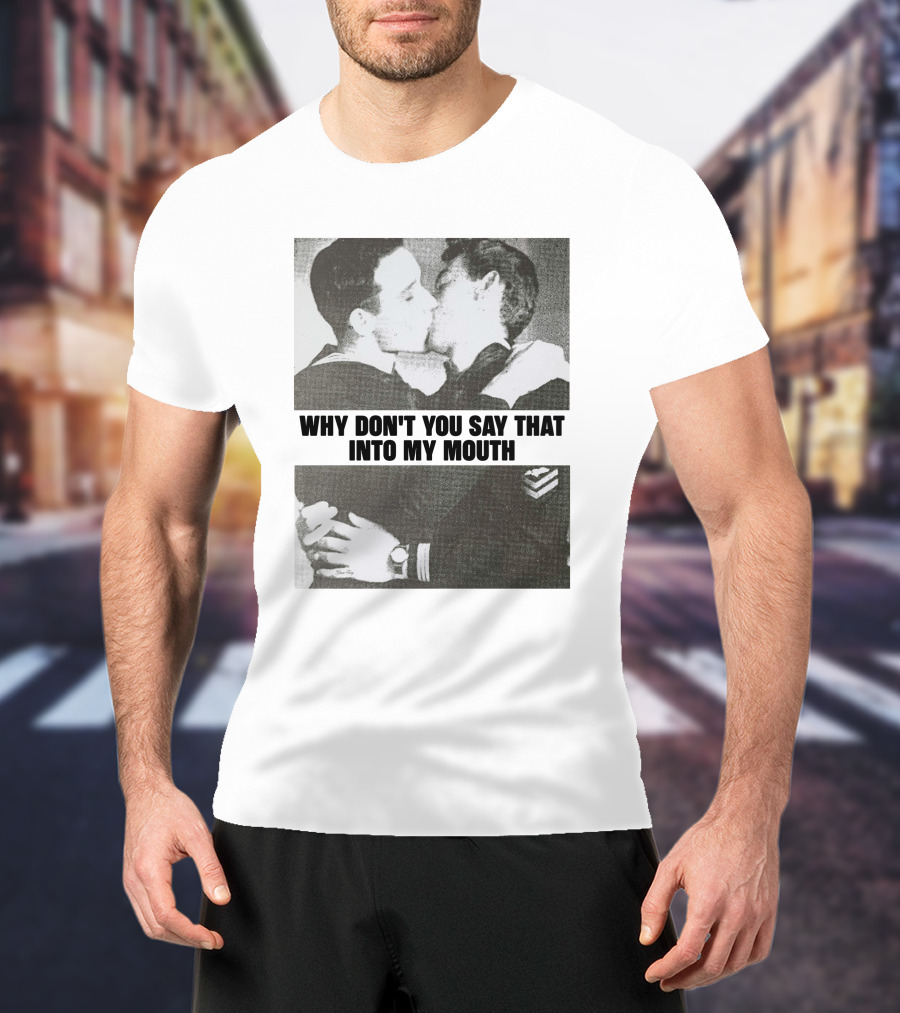 Why Don't You Say That Into My Mouth Frank Iero Must Die T-Shirt