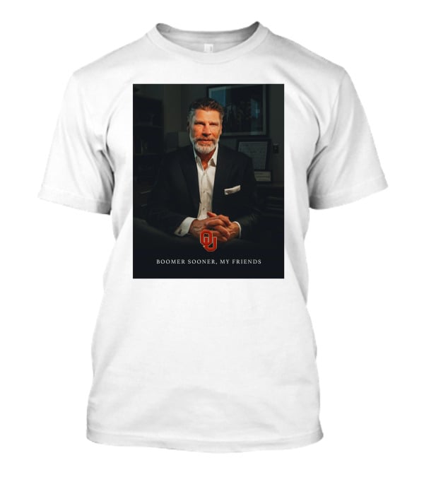 Porter Moser OU Boomer Sooner My Friends T-Shirt