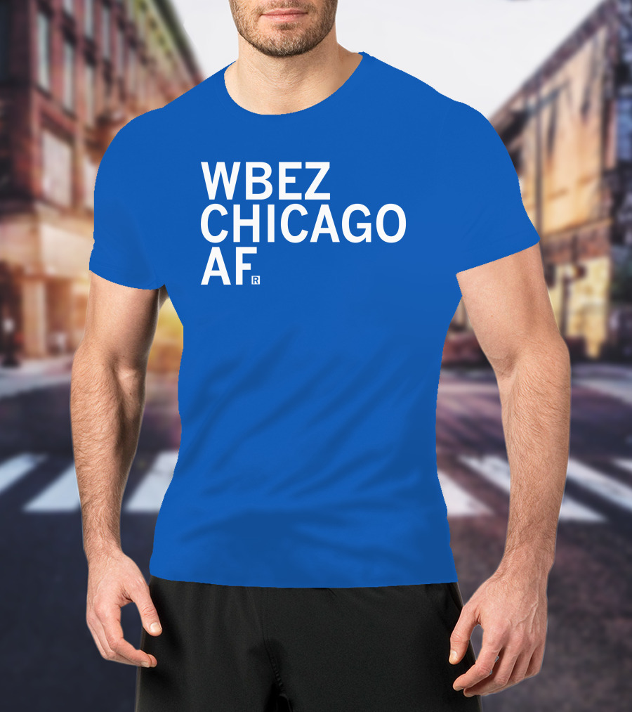 WBEZ Chicago AF Raygun T-Shirt