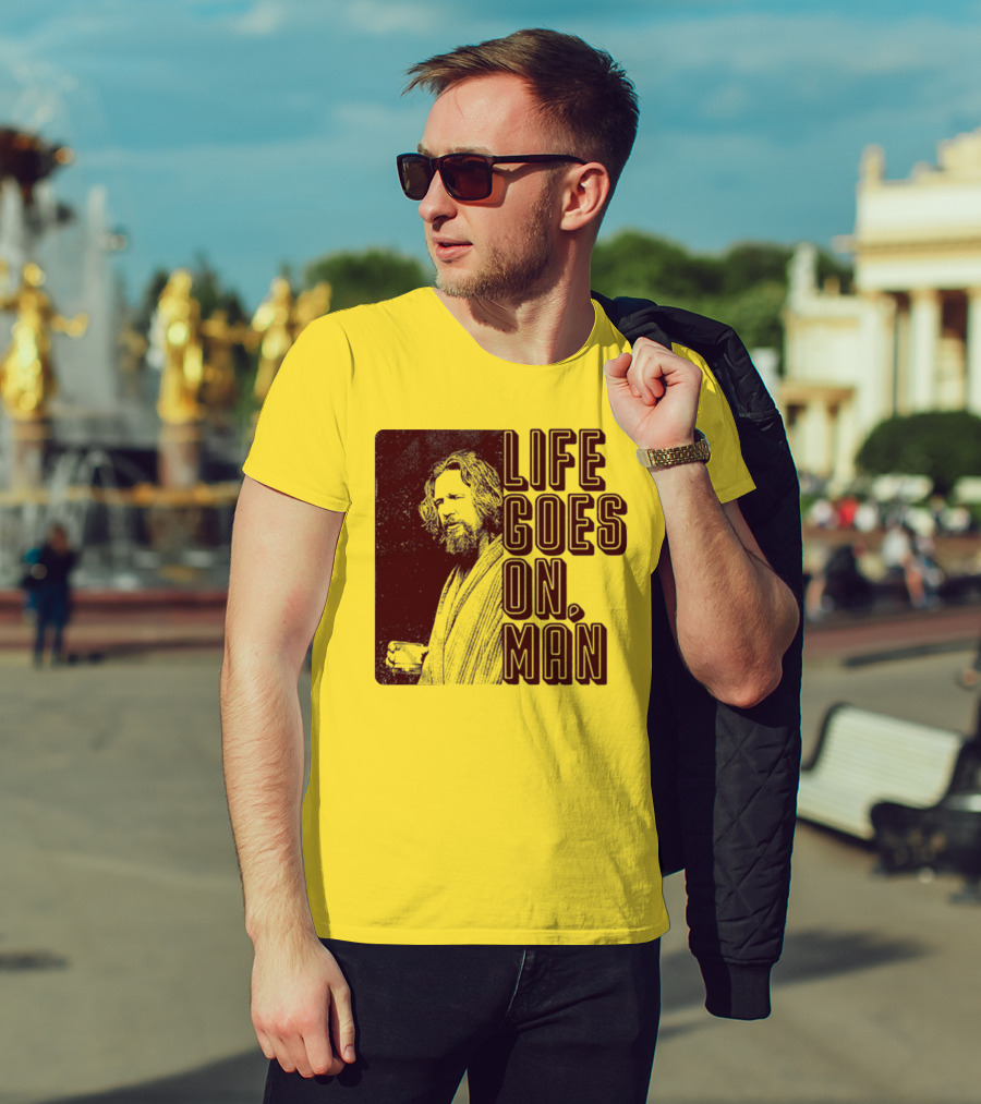 Life Goes On Man Retro Vibe T-Shirt