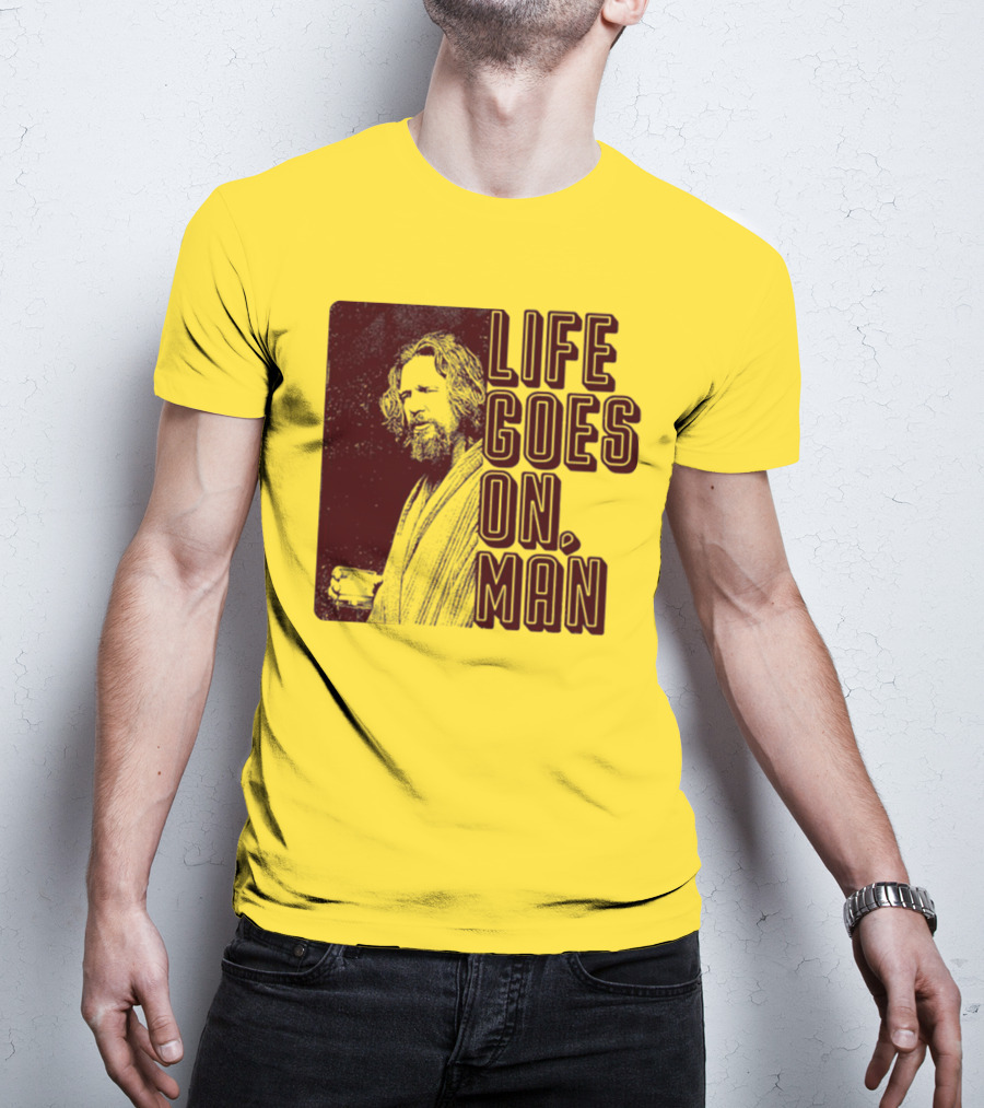 Life Goes On Man Retro Vibe T-Shirt