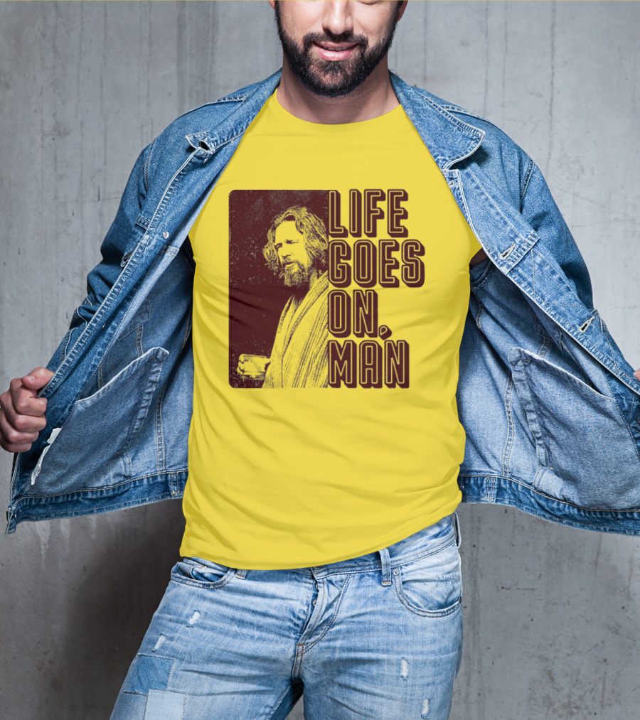 Life Goes On Man Retro Vibe T-Shirt