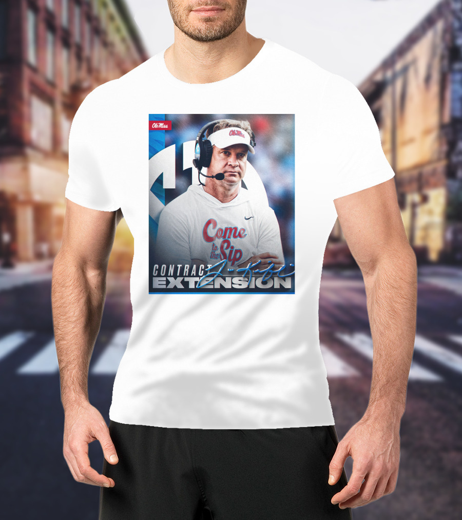 Ole Miss Come To The Sip Contract Extension T-Shirt