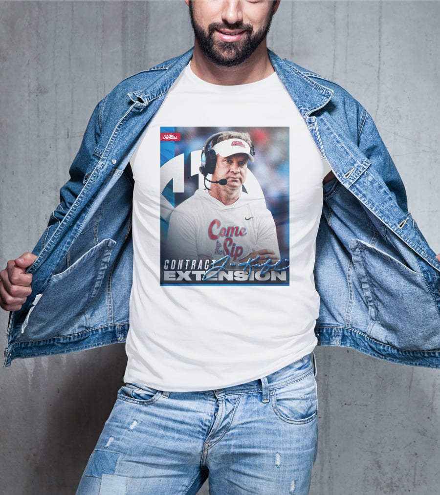 Ole Miss Come To The Sip Contract Extension T-Shirt