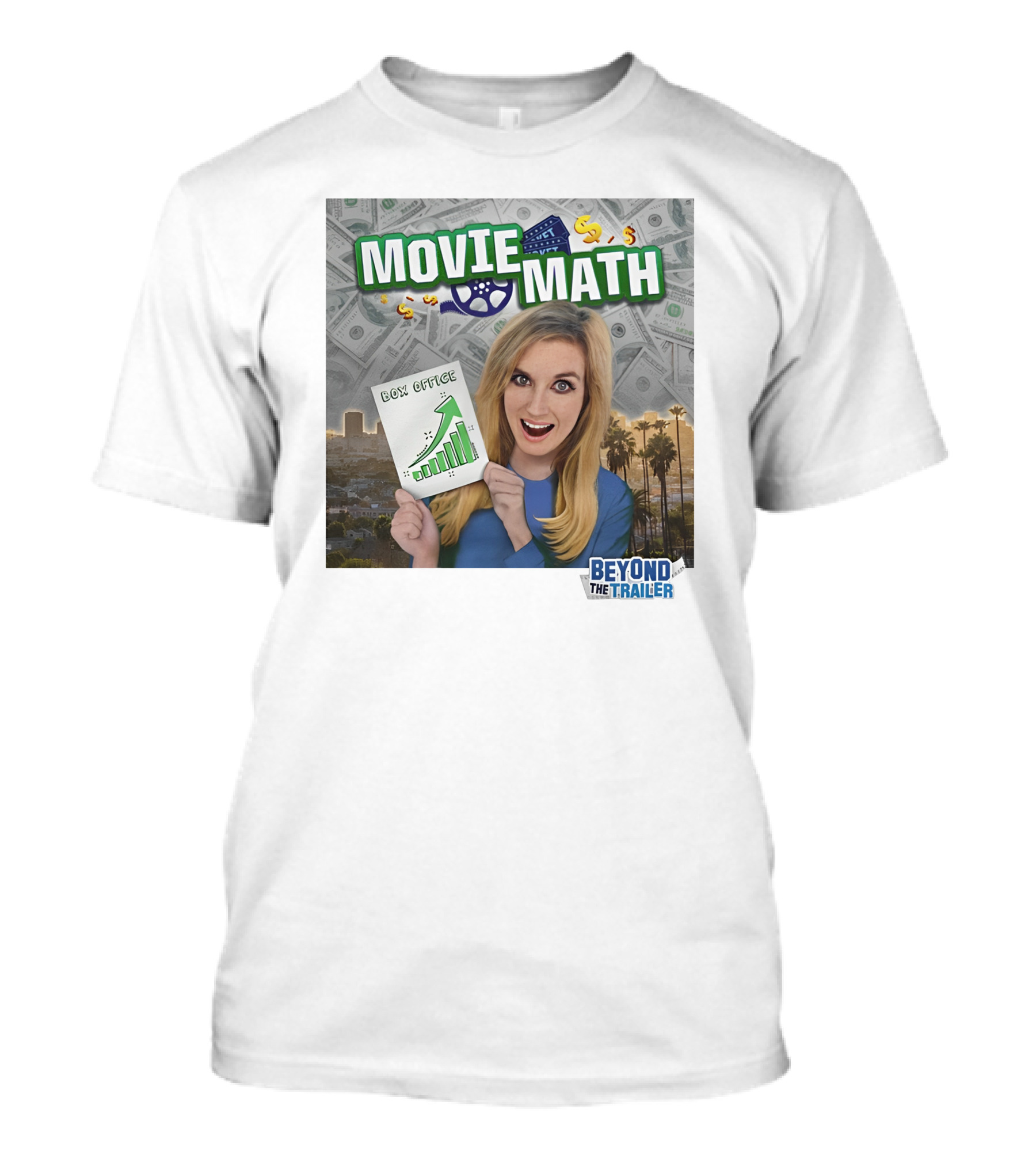 Movie Math Box Office Analysis Beyond The Trailer T-Shirt