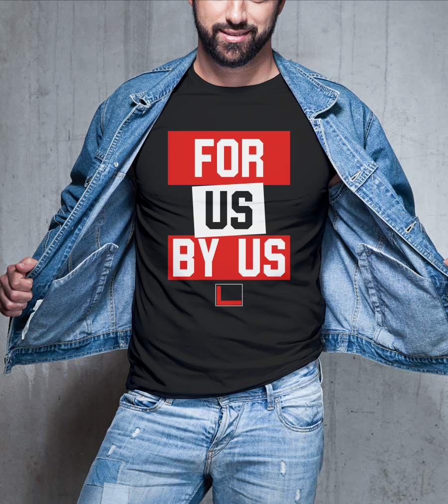 For US By US L T-Shirt