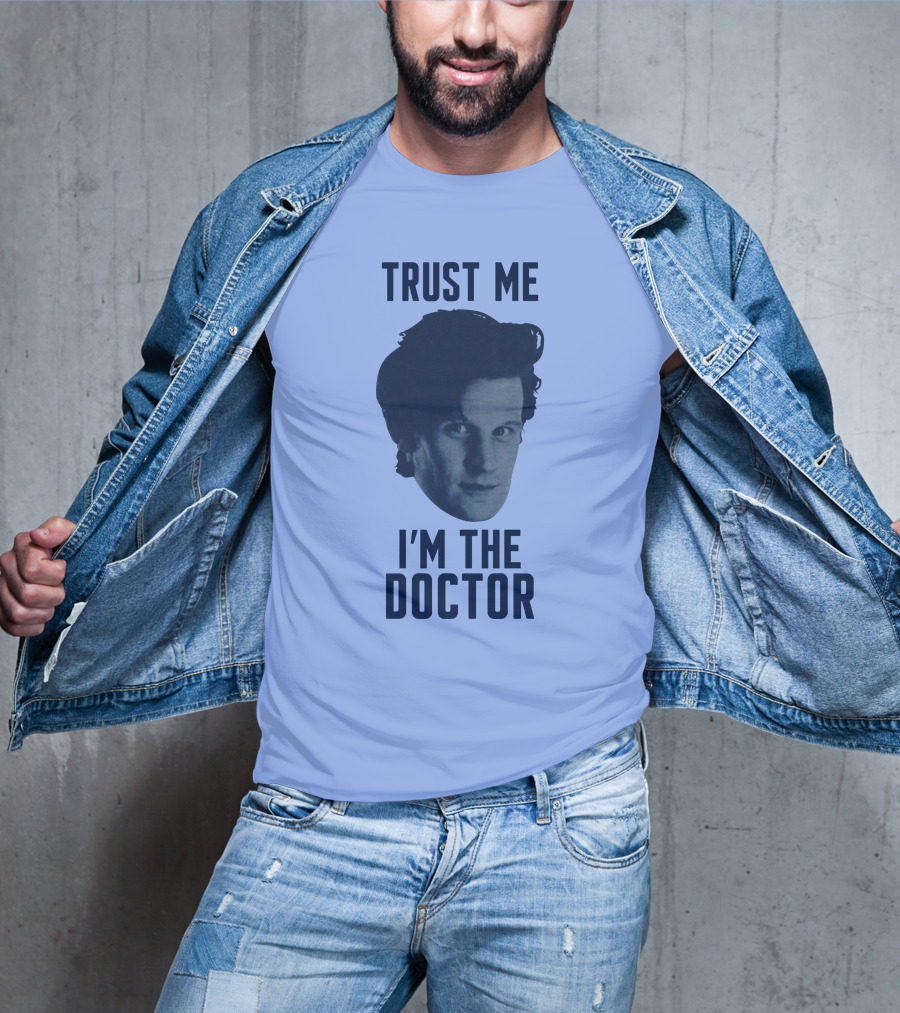 Trust Me I'm The Doctor Doctor Who Matt Smith Fan Merchandise T-Shirt