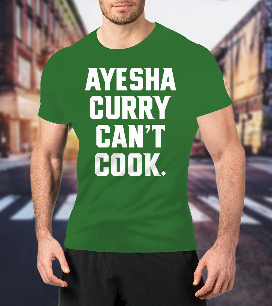 Ayesha Curry Can't Cook T-Shirt