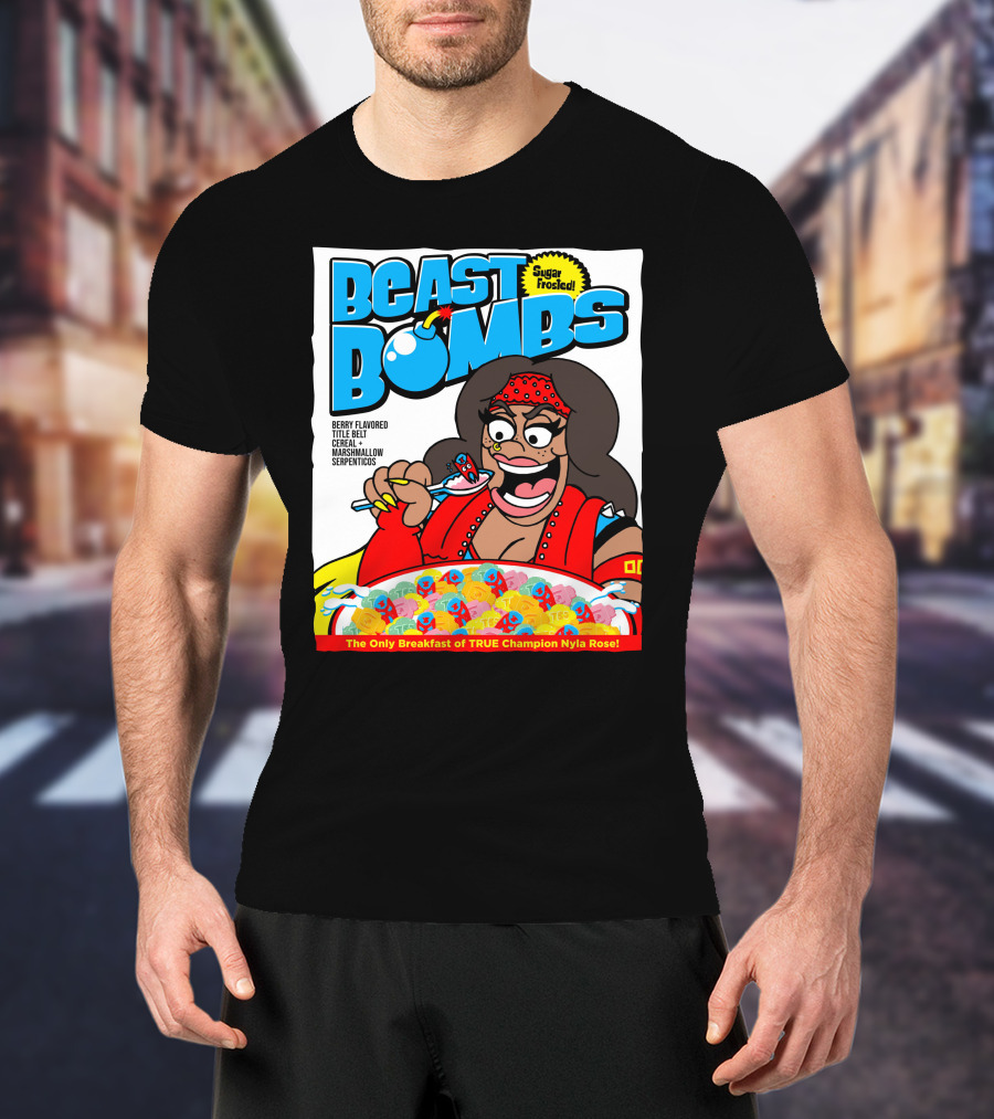 BEAST BOMBS Sugar Frosted Berry Flavored Title Belt Cereal With Marshmallow Serpenticos The Only Breakfast Of True Champion Nyla Rose T-Shirt