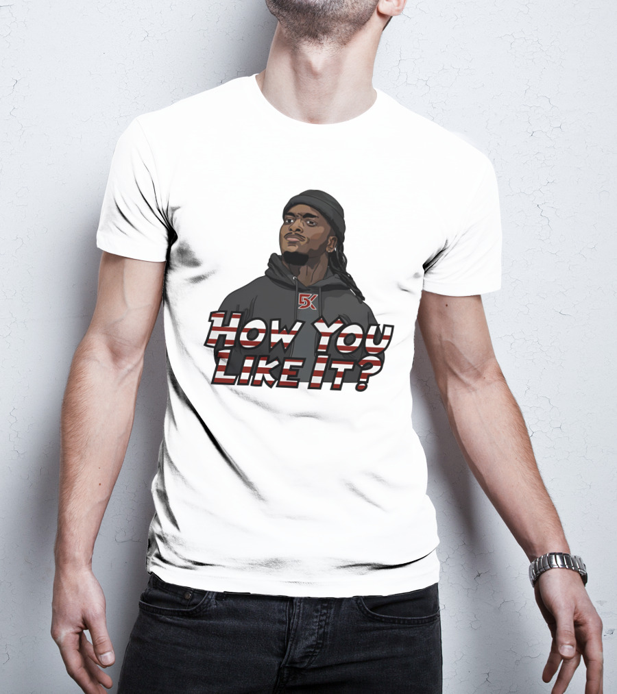 How You Like It Question Style Hoodie 5K T-Shirt