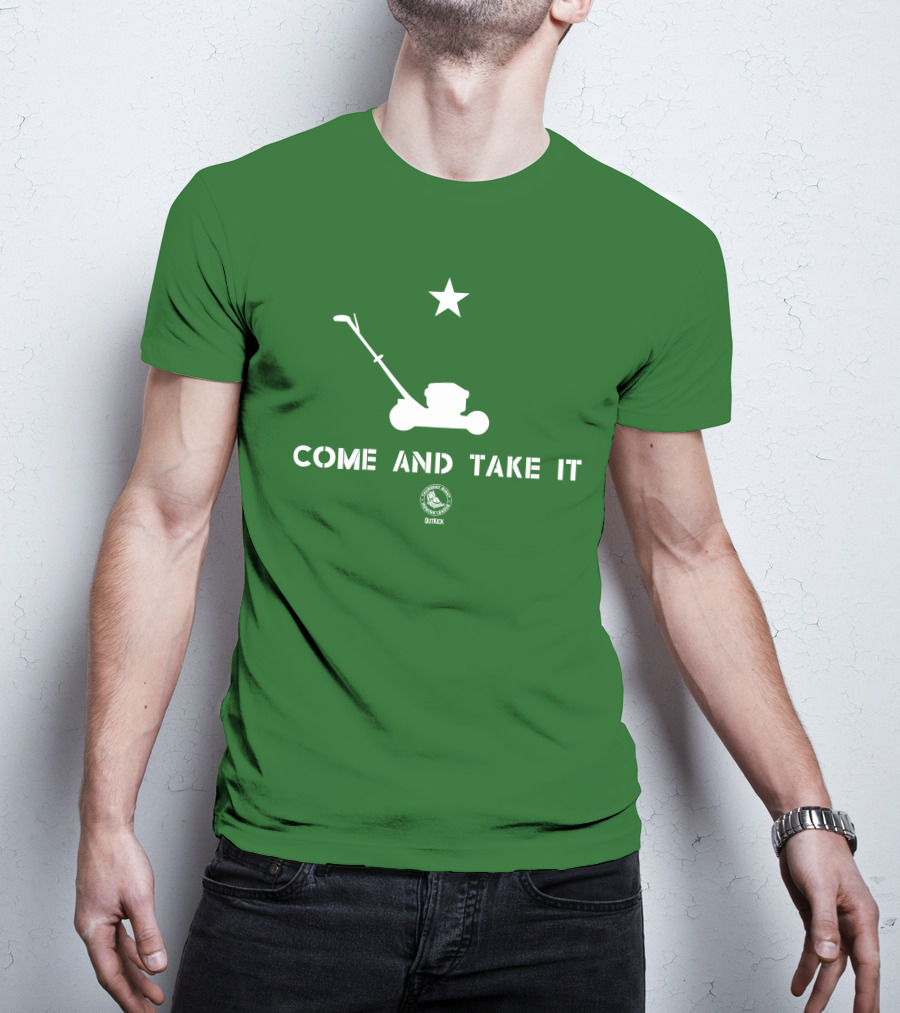 Come And Take It Lawn Mower Star Outkick T-Shirt