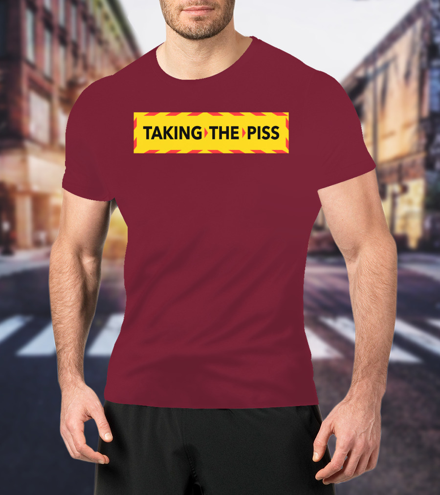 TAKING THE PISS Yellow Black Striped Warning Sign T-Shirt