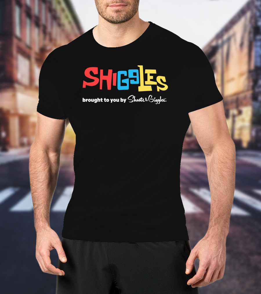 SHIGGLES Brought To You By Sheets And Giggles T-Shirt