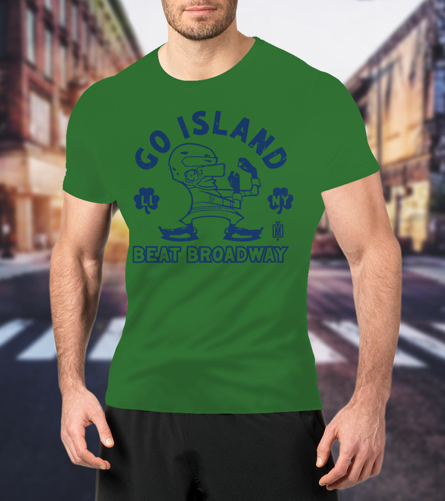Go Island Beat Broadway NY LI Helmets Yes Men Outfitters T-Shirt