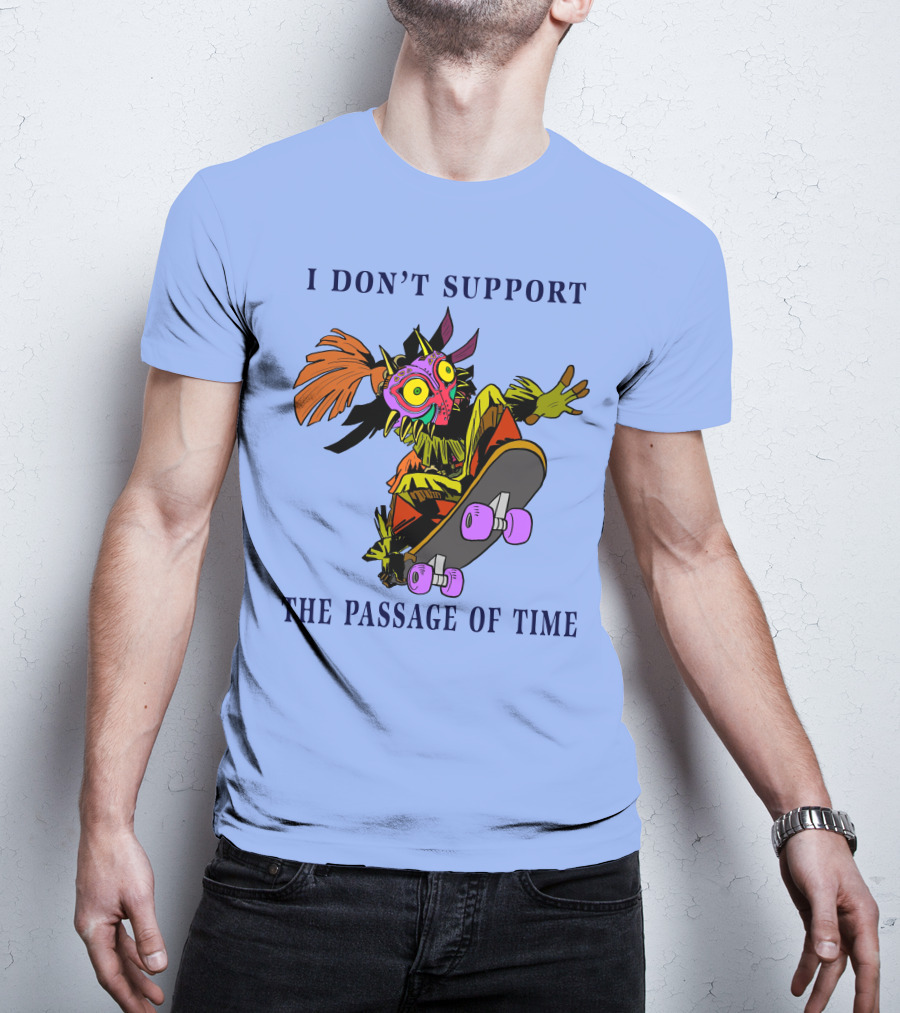 I Don't Support The Passage Of Time Skateboarding Masked Character T-Shirt
